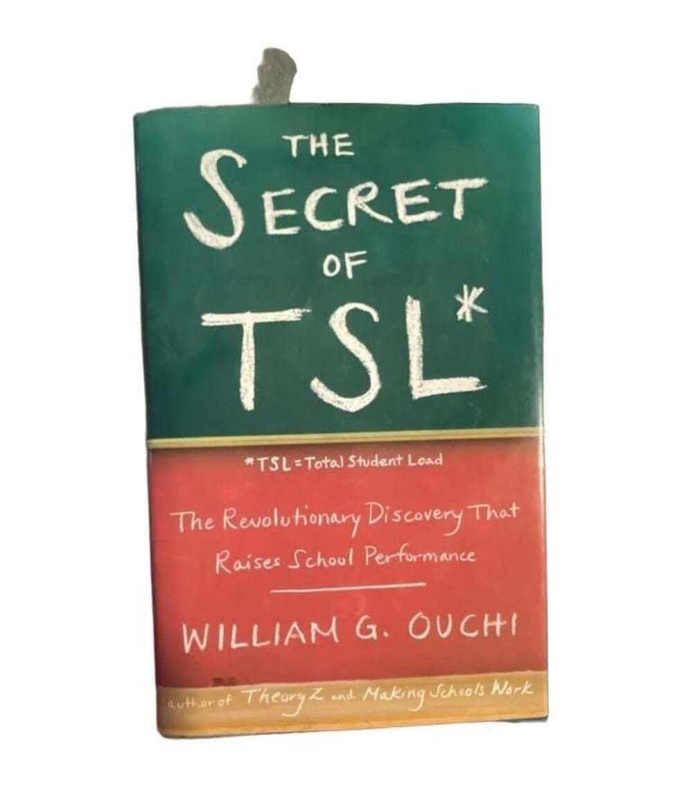 The Secret of TSL: The Revolutionary Discovery That Raises School Performance